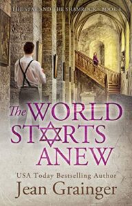 the world starts anew: the star and the shamrock series – book 4