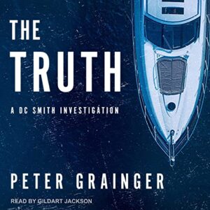 the truth: a dc smith investigation, book 9