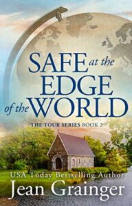 safe at the edge of the world (the tour series book 2)