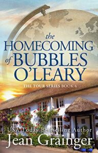 the homecoming of bubbles o’leary: the tour series – book 4