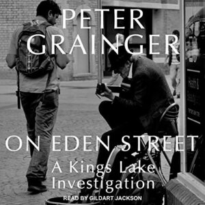 on eden street: kings lake investigation series, book 2