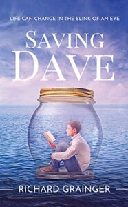 saving dave: life can change in the blink of an eye