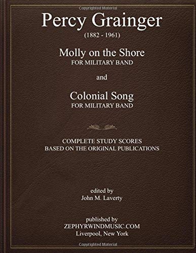 Molly on the Shore and Colonial Song: Full Study Scores based on the Original Parts