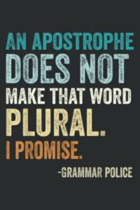 an apostrophe does not make that word plural grammar police: notebook planner – undated daily planner journal, to do list notebook, daily organizer, 6×9 inch, 110 pages