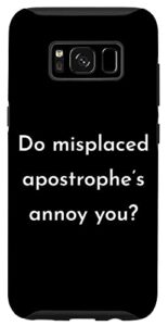 galaxy s8 do misplaced apostrophe’s annoy you funny grammar joke case