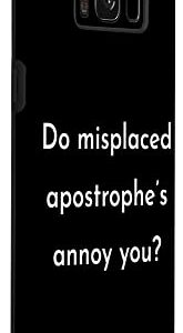 Galaxy S8 Do Misplaced Apostrophe's Annoy You Funny Grammar Joke Case