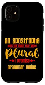 iphone 11 an apostrophe does not make that word plural, i promise — case