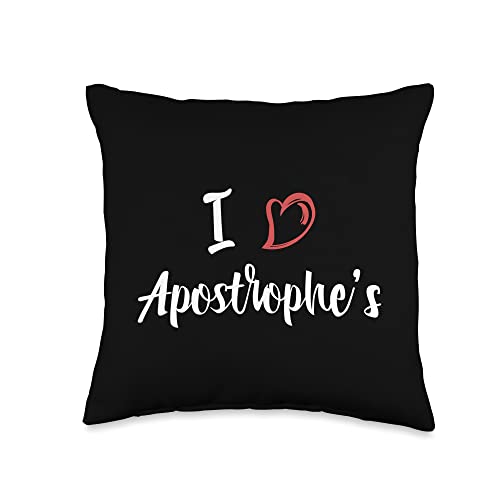 Apostrophe Fanatic Grammar Humor Lover I Love Apostrophe’s Funny English Grammar Symbols and Rules Throw Pillow, 16x16, Multicolor