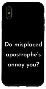 iphone xs max do misplaced apostrophe’s annoy you funny grammar joke case