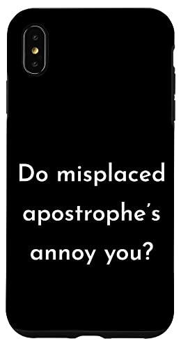 iPhone XS Max Do Misplaced Apostrophe's Annoy You Funny Grammar Joke Case