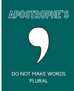 apostrophe’s do not make words plural | grammar for adults | grammar gifts