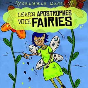 learn apostrophes with fairies (grammar magic!)