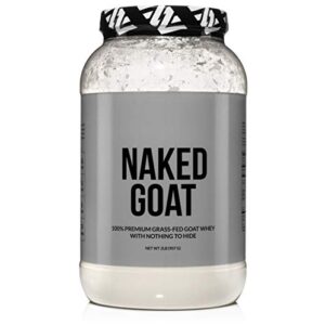 naked goat – 100% pasture fed goat whey protein powder from small-herd wisconsin dairies, 2lb bulk, gmo free, soy free. easy to digest – all natural – 23 grams of protein – 30 servings