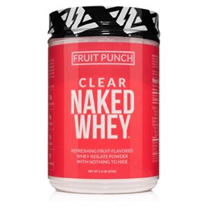 clear naked whey protein isolate, fruit punch, 100% iso protein powder, no gmos or artificial sweeteners, gluten-free, soy-free – 30 servings