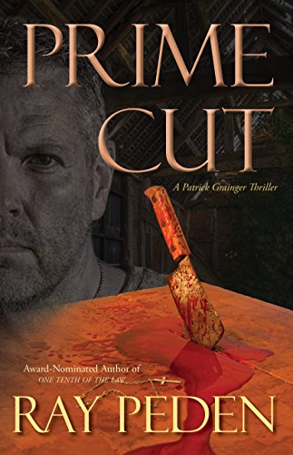Prime Cut (a Patrick Grainger thriller Book 2)
