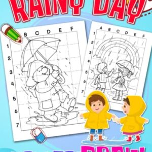 How to Draw Rainy Day: A Super Cute And Easy Step By Step Guide To Learn To Draw | Perfect Book For Young Artists | Birthday Gifts | White Elephants Gifts | Gag Gifts