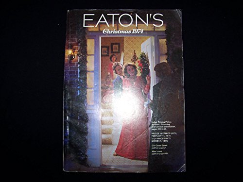 Eaton's Catalogue: Christmas 1974.