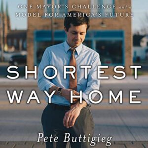 shortest way home: one mayor’s challenge and a model for america’s future