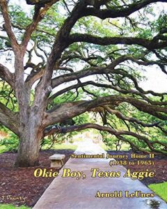 sentimental journey home ii (1938-1965): okie boy, texas aggie