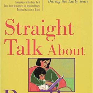 Straight Talk About Reading: How Parents Can Make a Difference During the Early Years