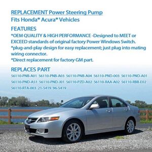 Power Steering Pump 21-5419 for 2006 2007 2008 2009 2010 2011 Honda Element/Accord/CR-V 2.4L 2002-2008 Acura RSX/TSX/LX 2.4L Power Assist Pump