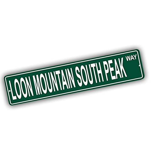 New Hampshire Mountains Pick Your Mountain Compatible/Replacement for Loon Mountain South Peak United States Mountain Aluminum Metal Tin Street Sign Style Home Decor For Man Cave Poker Tavern Game Room