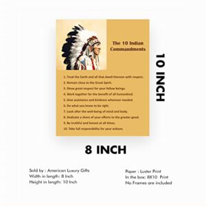 "The 10 Indian Commandments" Vintage Native American Wall Art -8 x 10" Motivational Spiritual Print w/Indian Chief Image-Ready to Frame. Inspirational Home-Office-Classroom-Library Decor. Great Gift!