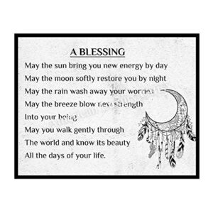 "A Blessing"-Apache Blessing Poem -Inspirational Native American Quotes Wall Art -14 x 11" Spiritual Poster Print w/Moon & Dream Catcher Image-Ready to Frame. Perfect Home-Bedroom-Office-Studio Decor!