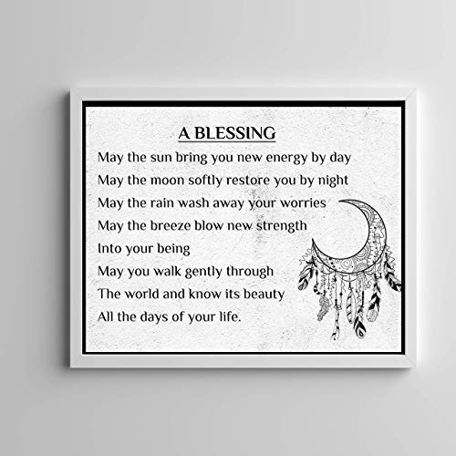 "A Blessing"-Apache Blessing Poem -Inspirational Native American Quotes Wall Art -14 x 11" Spiritual Poster Print w/Moon & Dream Catcher Image-Ready to Frame. Perfect Home-Bedroom-Office-Studio Decor!