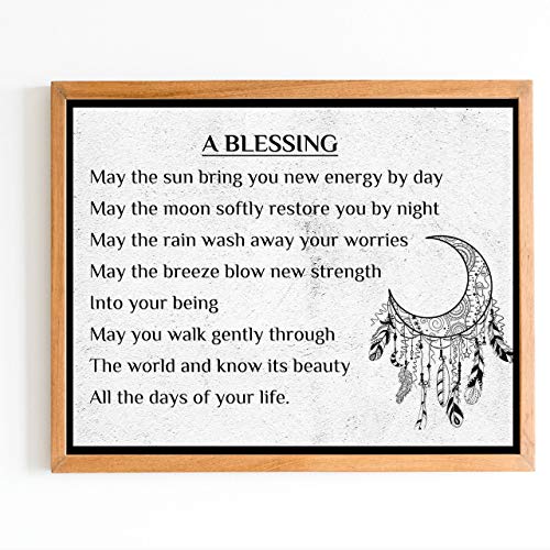 "A Blessing"-Apache Blessing Poem -Inspirational Native American Quotes Wall Art -14 x 11" Spiritual Poster Print w/Moon & Dream Catcher Image-Ready to Frame. Perfect Home-Bedroom-Office-Studio Decor!