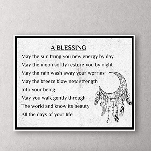 "A Blessing"-Apache Blessing Poem -Inspirational Native American Quotes Wall Art -14 x 11" Spiritual Poster Print w/Moon & Dream Catcher Image-Ready to Frame. Perfect Home-Bedroom-Office-Studio Decor!