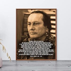 "That Is How Insignificant We Are"-Russell Means, Oglala Dakota Nation- Inspirational Native American Wall Art Print-11 x 14"-Ready to Frame. Spiritual Home-Office Decor. Great Life Lesson-Reminder!