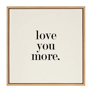 kate and laurel sylvie love you more framed linen textured canvas wall art by maggie price of hunt and gather goods, 24×24 natural, adorable romantic art for wall