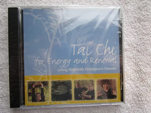 Tai Chi for Energy and Renewal - Living Well with Parkinson's Disease