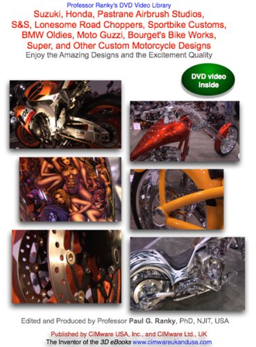 Suzuki, Honda, Pastrane Airbrush Studios, S&S, Lonesome Road Choppers, Sportbike Customs, BMW Oldies, Moto Guzzi, Bourget's Bike Works, Super, and Other Custom Motorcycle Designs, Enjoy the Amazing Designs and the Excitement Quality