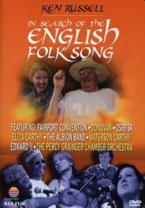 in search of the english folk song / ken russell, fairport convention, osibisa, percy grainger chamber orchestra