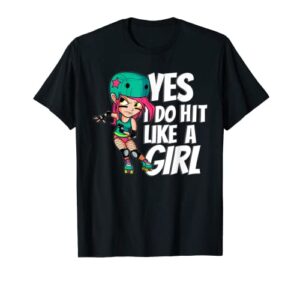 yes i do hit like a girl funny roller derby player for women t-shirt