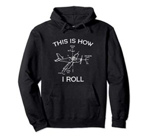 this is how i roll airplane aircraft pilot flying plane gift pullover hoodie