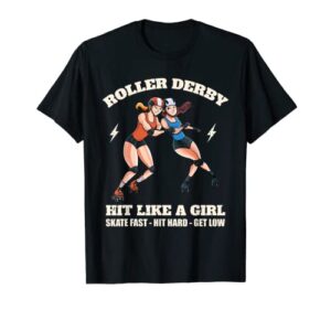 funny roller derby player hit like a girl skater for women t-shirt