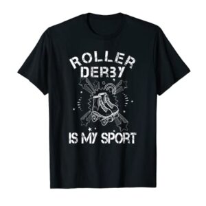 Roller Derby Shirt Derby Girl Gifts Funny Derby Skater Gift T-Shirt