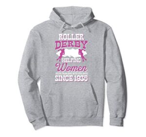 helping women since 1935 – roller derby pullover hoodie