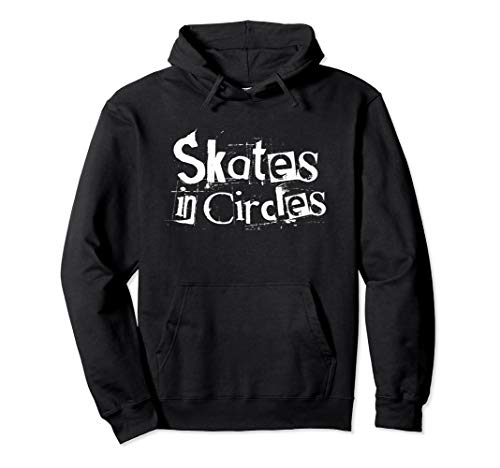 Skates in Circles - Roller Derby Pullover Hoodie
