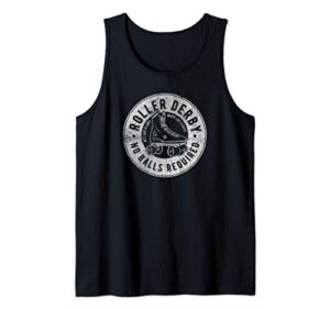 roller derby shirt no balls required tank top