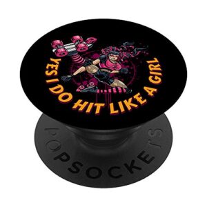 yes i do hit like a girl roller derby women girls popsockets swappable popgrip