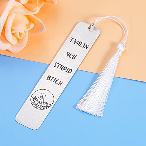 Funny Bookmark for Women Bookish Bookmark Gift Tamlin You Stupid Bitc Book Lover Gifts for Bookish Reader Fans Friends Book Accessories Adult Bookmark Reading Graduation Birthday Christmas Gifts