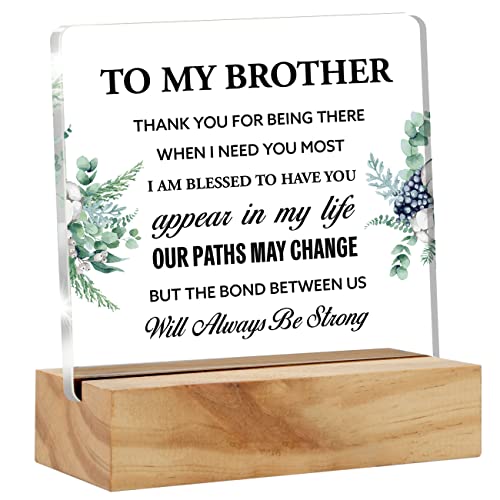 Brother Gift Best Brother Gifts From Sister Brother, to My Brother Thank You Desk Decor Acrylic Desk Plaque Sign with Wood Stand Home Office Desk Sign Keepsake