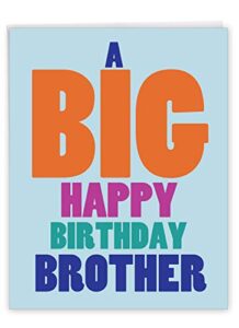 nobleworks – 1 large birthday greeting card (8.5 x 11 inch) – fun bday celebration, stationery notecard – big happy birthday brother j5936brg