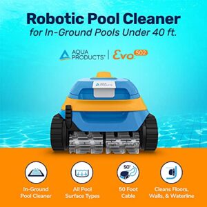 Aqua Products Evo502 Robotic Pool Cleaner, Automatic Vacuum for Inground Pools up to 40ft, 50ft Cable Length, Wall Climbing Vac w/ Strong Suction & Easy to Clean Top Loading Filter