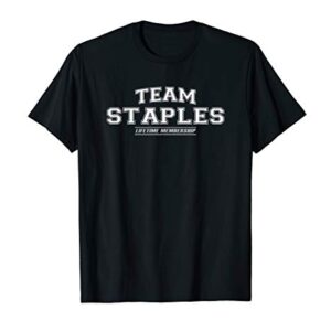 Team Staples | Proud Family Surname, Last Name Gift T-Shirt
