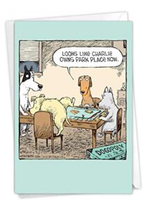 nobleworks – 1 humor birthday card with envelope – funny cartoons for birthday greetings, celebration notecard – dogopoly c3986bdg
